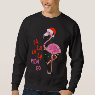 Fa La La La mingo Flamingo for Christmas Sweatshirt