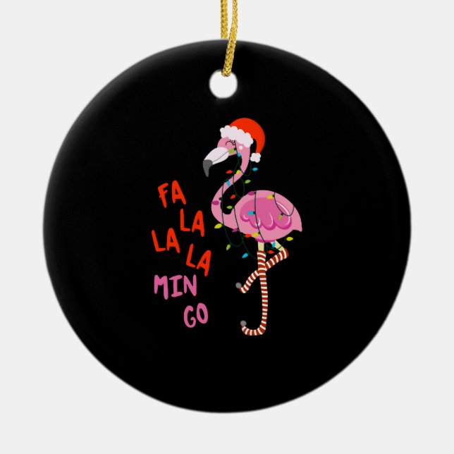Fa La La La mingo Flamingo For Christmas Xmas Ceramic Ornament (Front)