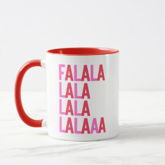 FA LA LA  MUG