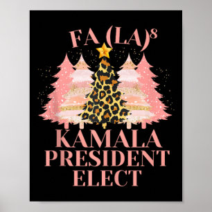 Fa La La Pink Christmas Kamala President Elect Hol Poster