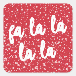 Fa la la Red Falling Snow Holiday Cheer Christmas Square Sticker