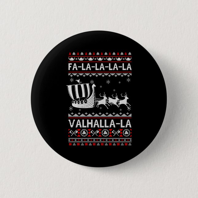 Fa La La Valhalla Viking Ship Christmas Xmas Ugly  2 Inch Round Button (Front)