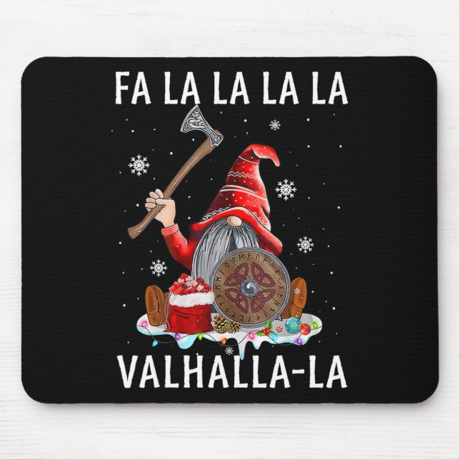 Fa La La Valhalla Xmas Gnome Beard Viking Weapon C Mouse Pad (Front)