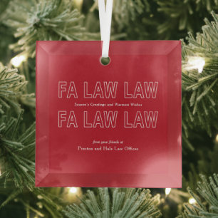 Fa Law Law Funny Lawyer Joke Christmas Glass Ornament