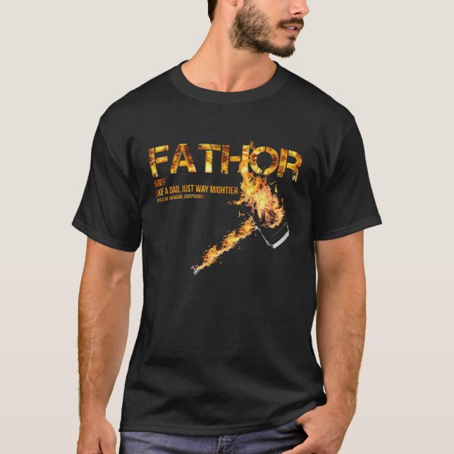 Fa Thor Like Dad Just Way Mightier Hero 20s T-Shirt (Front)
