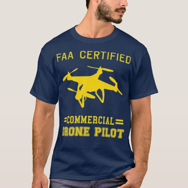 FAA Licensed Commercial UAS Pilot Drone T-Shirt (Front)