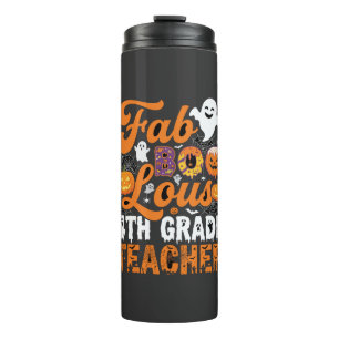 Fab-BOO-Lous 4th Grade Teacher Halloween Thermal Tumbler