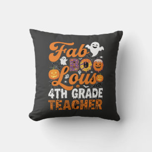Fab-BOO-Lous 4th Grade Teacher Halloween Throw Pillow