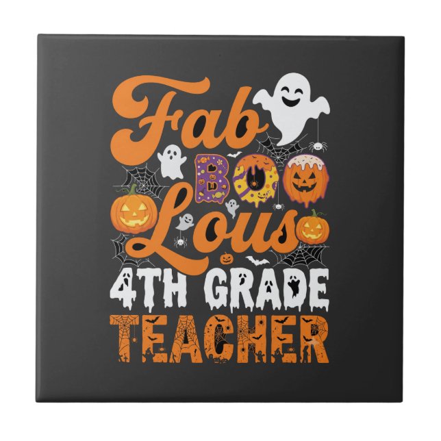 Fab-BOO-Lous 4th Grade Teacher Halloween Tile (Front)