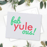 Fab Yule Ous | Fabulous Christmas Xmas Fun Stylish Postcard<br><div class="desc">Funny,  stylish "Fab yule ous!" fabulous quote postcard in modern typography in fun festive red and green on a pale blue grey background in a modern minimalist style!</div>