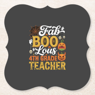 Faboolous Halloween 4th Grade Teacher Paper Coaster