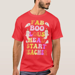 Faboolous HEAD START TEACHER Costume This Is My Sp T-Shirt