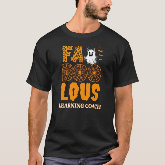 Faboolous Learning Coach on Halloween T-Shirt (Front)