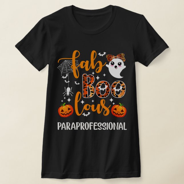 Faboolous Paraprofessional Fun Para Squad Happy Ha T-Shirt (Laydown)