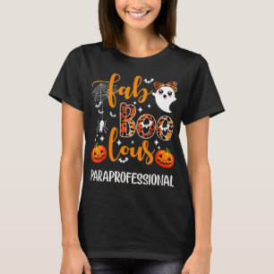Faboolous Paraprofessional Fun Para Squad Happy Ha T-Shirt
