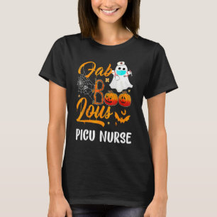Faboolous Picu Nurse Halloween Costume Pediatric I T-Shirt
