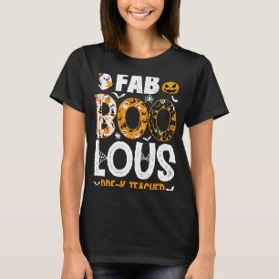 Faboolous PRE K PRE K Teacher Spooky Cute Hallowee T-Shirt