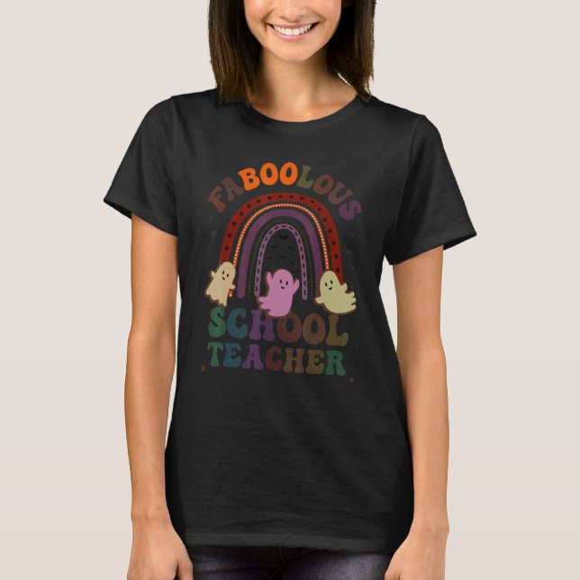 FABOOLOUS SCHOOL TEACHER Costume This Is My Scary  T-Shirt (Front)