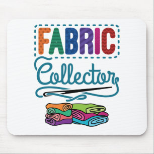 Fabric Collector Quilting Sewer Sewing Lover Mouse Pad