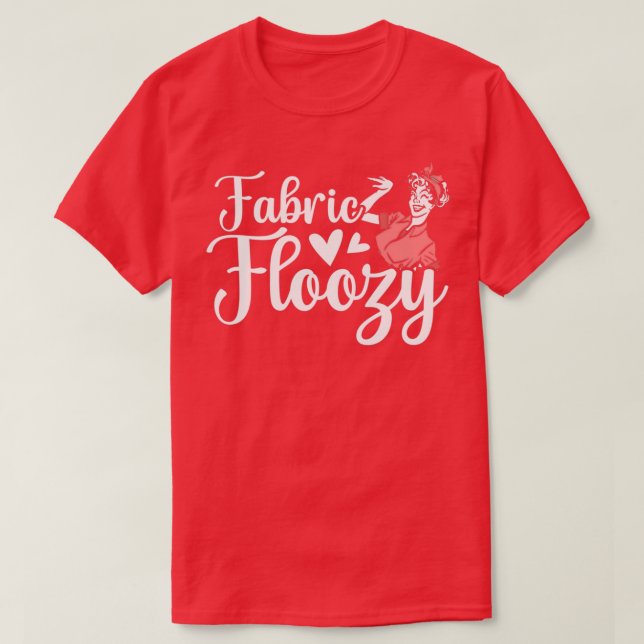 Fabric Floozy Quilting Patchwork Handcrafts Classi T-Shirt (Design Front)