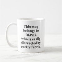 Fabric Lover Quilter Humour Quote Personalized Nam