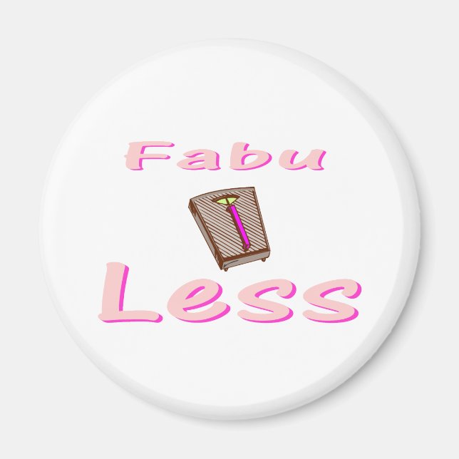 Fabu-less Magnet (Front)