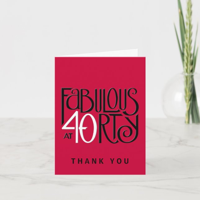 Fabulous 40 black white red Thank You Note Card (Front)