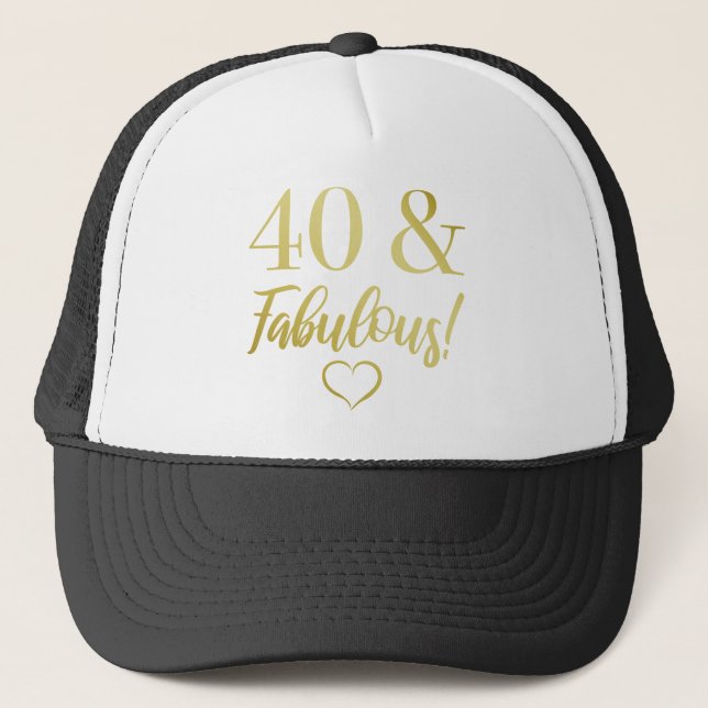 Fabulous 40th Birthday (Gold) Trucker Hat (Front)