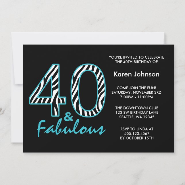 Fabulous 40th Black and Teal Zebra Birthday Invitation (Front)