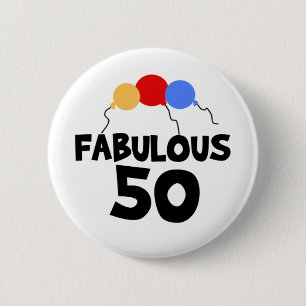Fabulous 50 2 inch round button