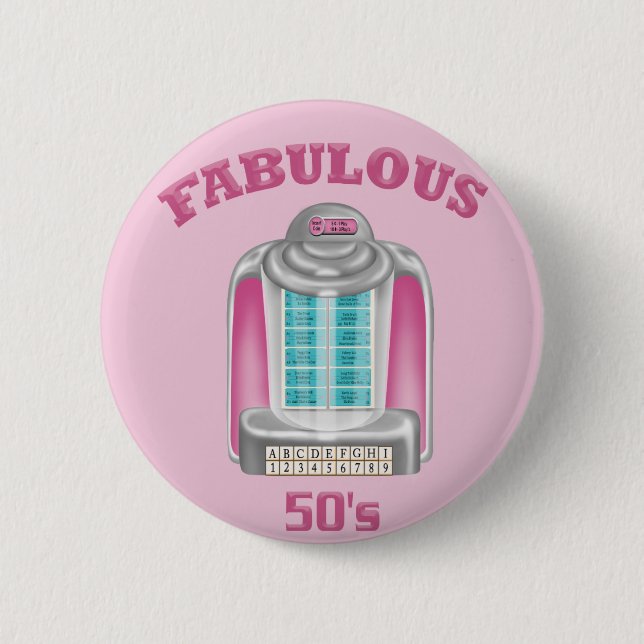 Fabulous 50's 2 inch round button (Front)