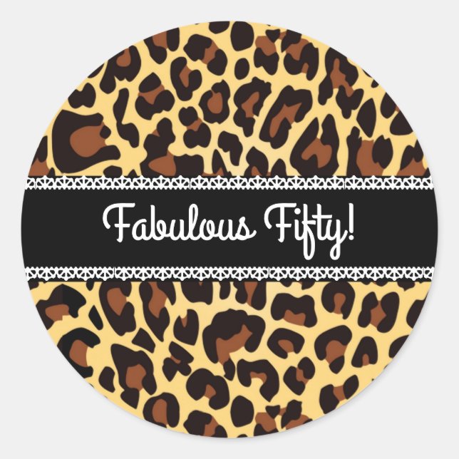 Fabulous 50th Birthday Leopard and Lace A12 Classic Round Sticker (Front)