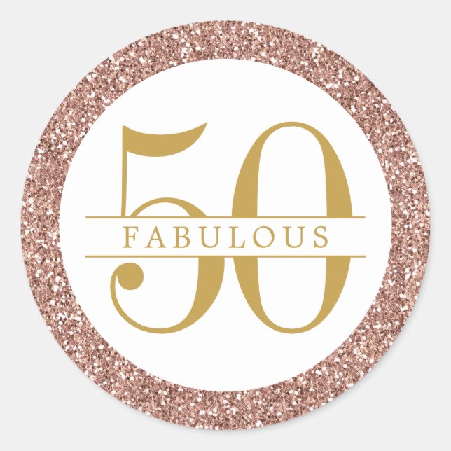 Fabulous 50th Birthday Pink  Rose Gold Glitter Classic Round Sticker (Front)