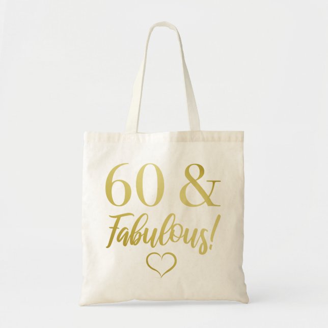 Fabulous 60th Birthday (Gold) Tote Bag (Front)