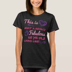 Fabulous 65th Birthday For Women T-Shirt