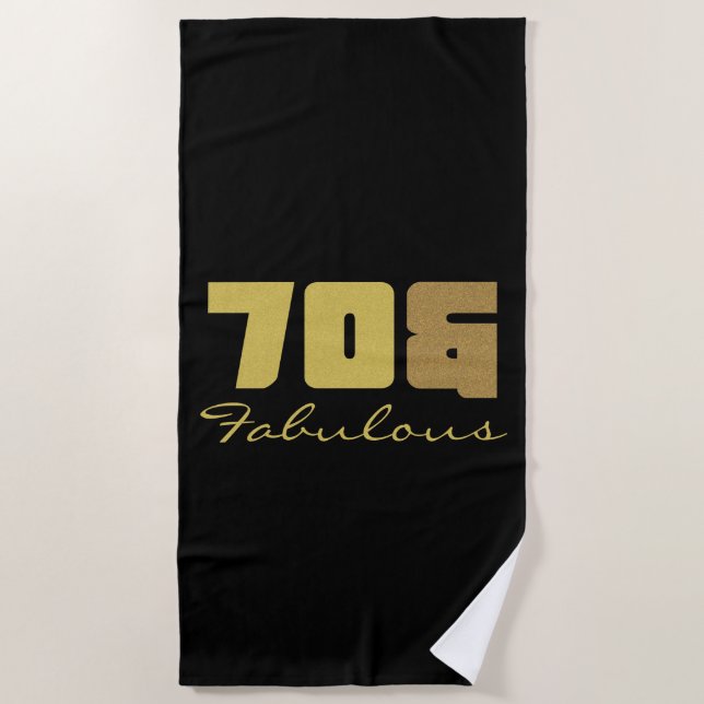 Fabulous 70th Birthday  Beach Towel (Front)