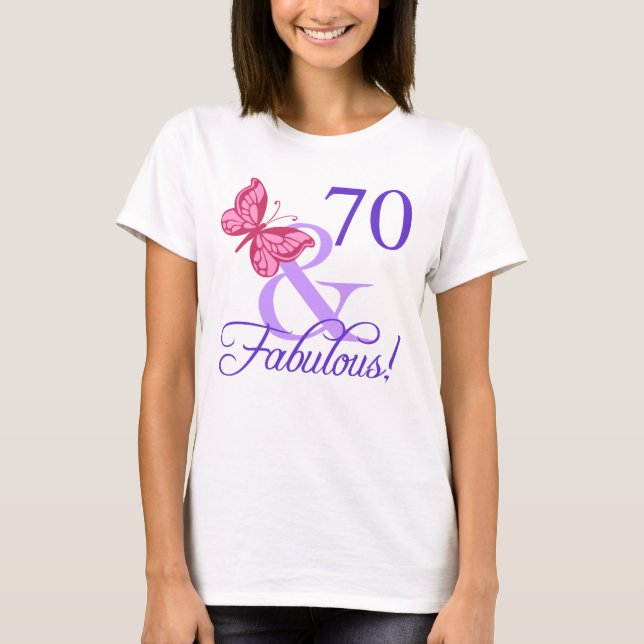 Fabulous 70th Birthday For Women T-Shirt (Front)
