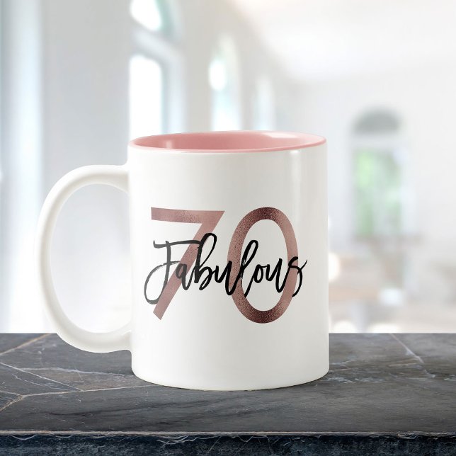 Fabulous 70th | Modern Elegant Rose Gold Birthday Two-Tone Coffee Mug (Creator Uploaded)