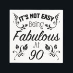 Fabulous 90th Birthday Napkin<br><div class="desc">A funny birthday gift idea for women that says 'It's not easy being fabulous at 90.'</div>