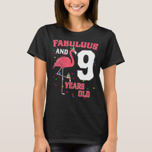 Fabulous And 9 Years Old Flamingo Pink Birthday Pa T-Shirt