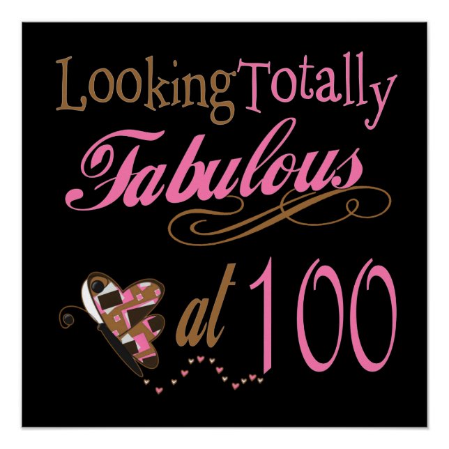 Fabulous at 100 Years Old Poster (Front)