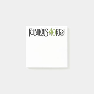 Fabulous at 40 green 3" x 3" Post-it® Notes
