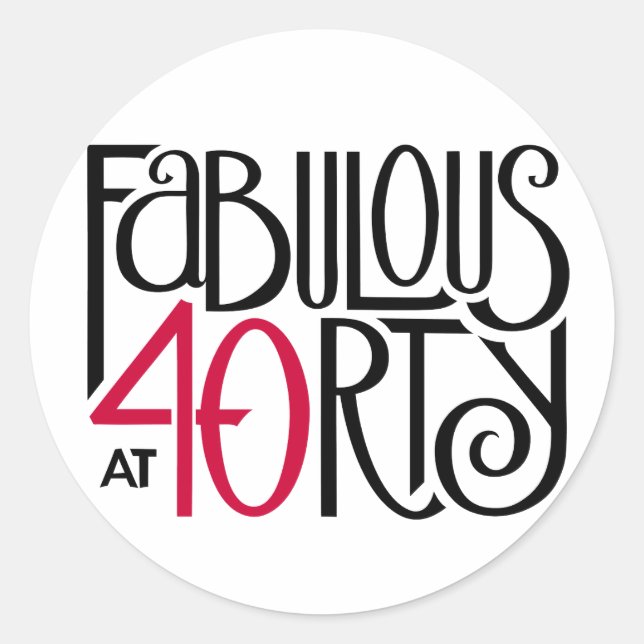 Fabulous at 40 red classic round sticker (Front)