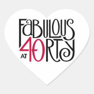 Fabulous at 40 red heart sticker