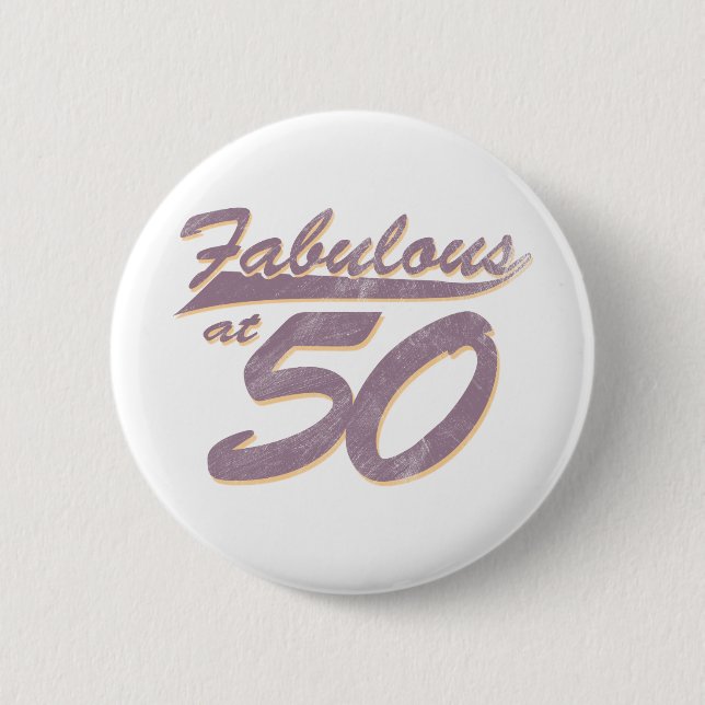 Fabulous at 50 Birthday 2 Inch Round Button (Front)
