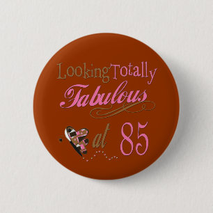 Fabulous at 85 2 inch round button