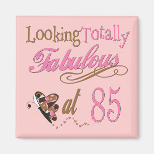 Fabulous at 85 magnet