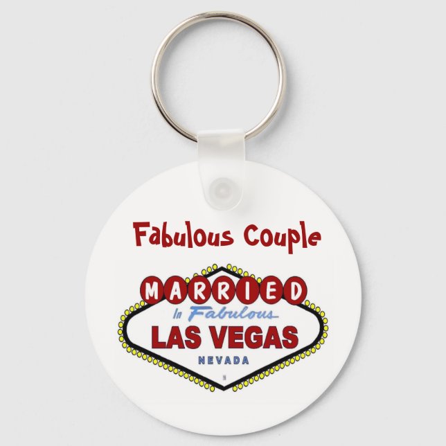 Fabulous Couple, Married In Fabulous Las Vegas Key Keychain (Front)