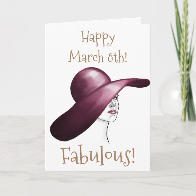 Fabulous! Elegant Woman with Hat Happy March 8th  Card (Front)