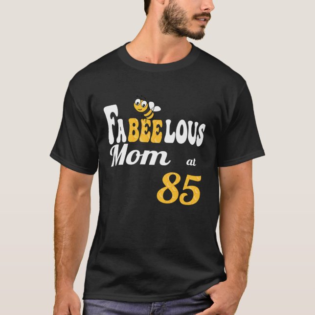Fabulous Fabeelous Mom Bee Honeycomb Mommy 85th B  T-Shirt (Front)